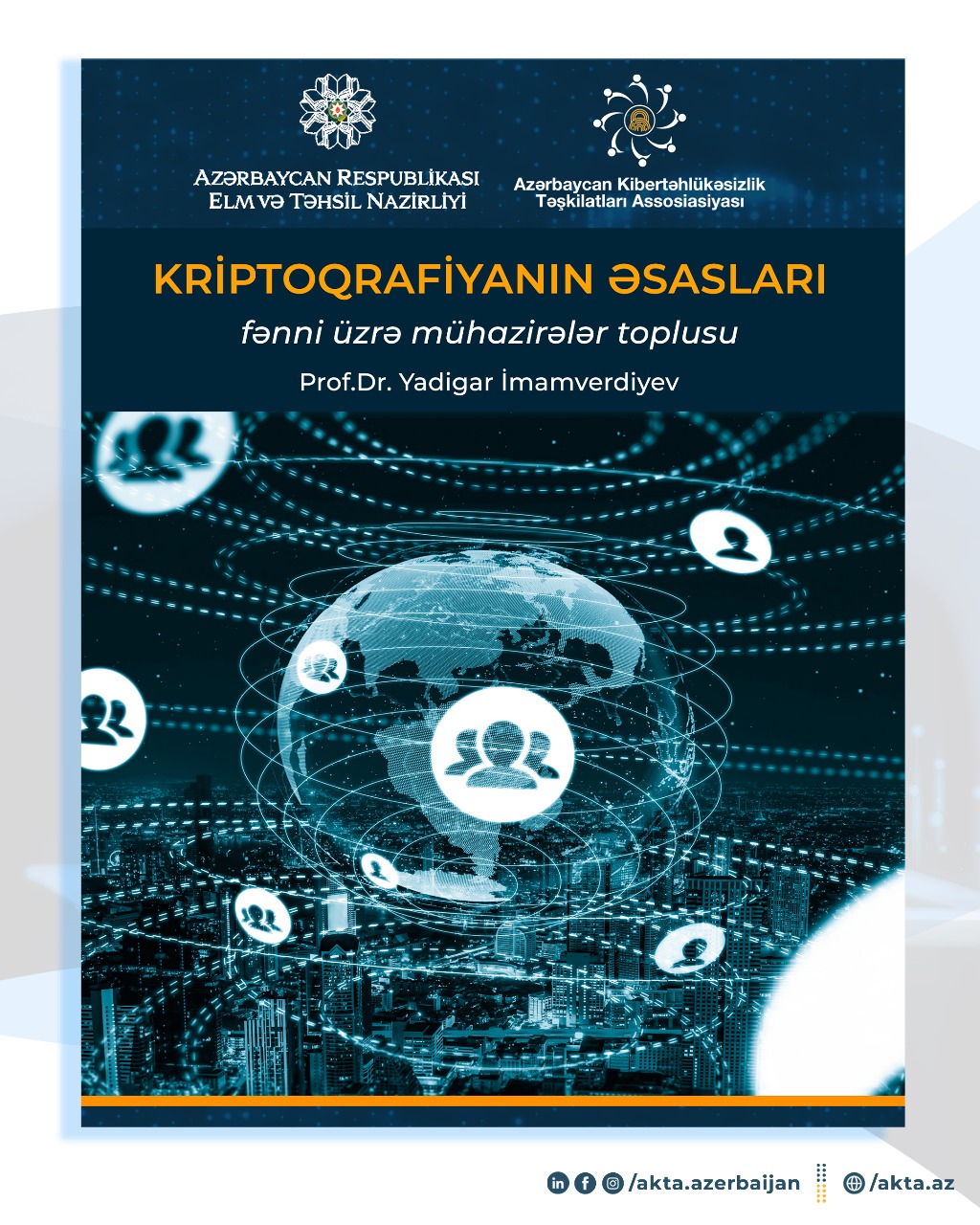 AKTA yeni tədris vəsaitləri hazırlayıb və universitetlərdə 500 nəfərdən çox tələbəyə təlimlər keçib - 9